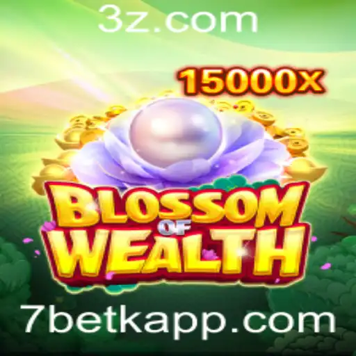 Descubra o Fascinante Mundo de BlossomofWealth com 7betk